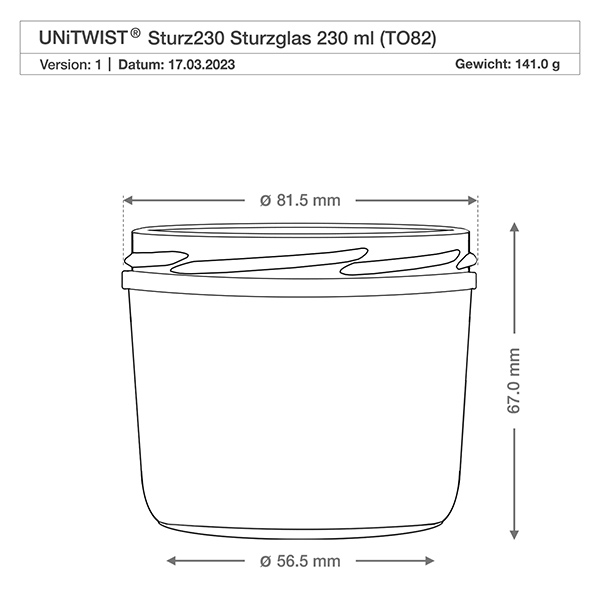 UNiTWIST Sturz230 - Verre renversé contenu 230ml TO82 Technische Zeichnung 230ml Sturzglas mit Maßangaben und Produktdetails für präzise Größenvorstellung