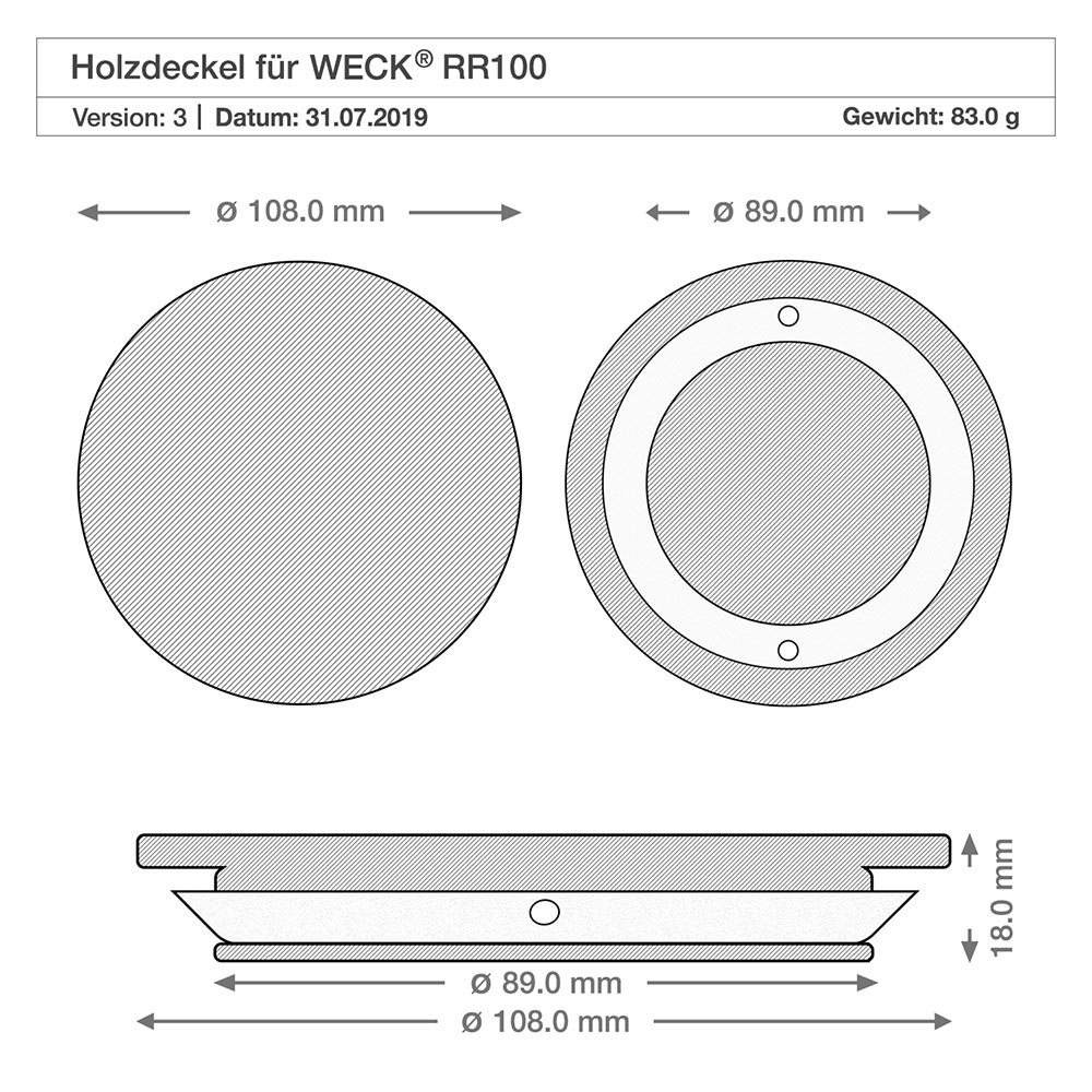 370ml bocal conique WECK RR100 avec couvercle en bois Dessin technique du couvercle en bois pour le bocal WECK RR100 avec dimensions 108mm 89mm 18mm de diamètre Hauteur Spécification