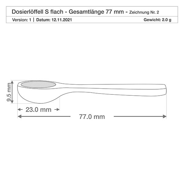 Pelle en bois taille S en forme de cuillère - 77mm de long Dessin technique Pelle en bois S plate 77mm Longueur totale Dimensions Poids 2g Spécification du produit